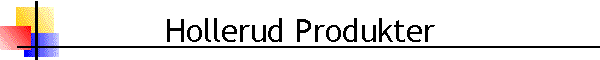 Hollerud Produkter